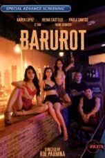 Barurot (2025), Hot Movie Collection, Hot Film Center, Latest Hot Movies, Hot Movies 2025, Korean Hot Movies, Japanese Hot Movies, Chinese Hot Movies, Watch Hot Movies, Filipino Hot Movies, Unrated, krx18, mov18plus, cat3movie, vivamax full movie, vivamax