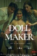 Doll Maker (2025), Hot Movie Collection, Hot Film Center, Latest Hot Movies, Hot Movies 2025, Korean Hot Movies, Japanese Hot Movies, Chinese Hot Movies, Watch Hot Movies, Filipino Hot Movies, Unrated, krx18, mov18plus, cat3movie, vivamax full movie, vivamax