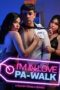 I’m In Love Sa Pa-Walk (2025), Hot Movie Collection, Hot Film Center, Latest Hot Movies, Hot Movies 2025, Korean Hot Movies, Japanese Hot Movies, Chinese Hot Movies, Watch Hot Movies, Filipino Hot Movies, Unrated, krx18, mov18plus, cat3movie, vivamax full movie, vivamax
