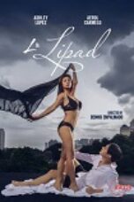 L: Lipad (2025), Hot Movie Collection, Hot Film Center, Latest Hot Movies, Hot Movies 2025, Korean Hot Movies, Japanese Hot Movies, Chinese Hot Movies, Watch Hot Movies, Filipino Hot Movies, Unrated, krx18, mov18plus, cat3movie, vivamax full movie, vivamax