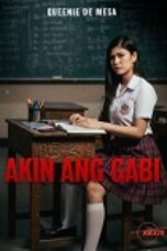 Akin Ang Gabi (2025), Hot Movie Collection, Hot Film Center, Latest Hot Movies, Hot Movies 2025, Korean Hot Movies, Japanese Hot Movies, Chinese Hot Movies, Watch Hot Movies, Filipino Hot Movies, Unrated, krx18, mov18plus, cat3movie, vivamax full movie, vivamax