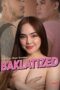 Baklatized (2025), Hot Movie Collection, Hot Film Center, Latest Hot Movies, Hot Movies 2025, Korean Hot Movies, Japanese Hot Movies, Chinese Hot Movies, Watch Hot Movies, Filipino Hot Movies, Unrated, krx18, mov18plus, cat3movie, vivamax full movie, vivamax