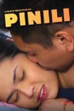 Pinili (2025), Hot Movie Collection, Hot Film Center, Latest Hot Movies, Hot Movies 2025, Korean Hot Movies, Japanese Hot Movies, Chinese Hot Movies, Watch Hot Movies, Filipino Hot Movies, Unrated, krx18, mov18plus, cat3movie, vivamax full movie, vivamax