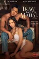 Ikaw Lang Ang Mahal (2025), Hot Movie Collection, Hot Film Center, Latest Hot Movies, Hot Movies 2025, Korean Hot Movies, Japanese Hot Movies, Chinese Hot Movies, Watch Hot Movies, Filipino Hot Movies, Unrated, krx18, mov18plus, cat3movie, vivamax full movie, vivamax