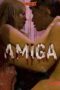 Amiga (2026), Hot Movie Collection, Hot Film Center, Latest Hot Movies, Hot Movies 2025, Korean Hot Movies, Japanese Hot Movies, Chinese Hot Movies, Watch Hot Movies, Filipino Hot Movies, Unrated, krx18, mov18plus, cat3movie, vivamax full movie, vivamax