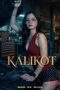 Kalikot (2026), Hot Movie Collection, Hot Film Center, Latest Hot Movies, Hot Movies 2025, Korean Hot Movies, Japanese Hot Movies, Chinese Hot Movies, Watch Hot Movies, Filipino Hot Movies, Unrated, krx18, mov18plus, cat3movie, vivamax full movie, vivamax